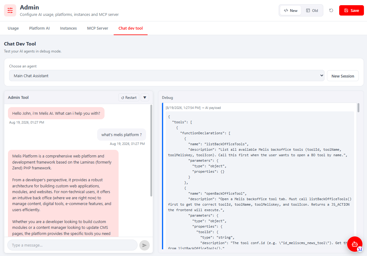 Admin → Chat Dev Tool — pick an agent, chat on the left, and read the raw AI payload (functionDeclarations, tools, context) on the right