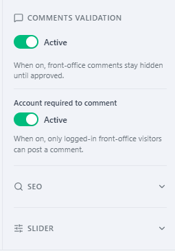 The augmented settings sidebar — a Comments validation toggle, the blog-only "Account required to comment" toggle, then the collapsible SEO and Slider sections