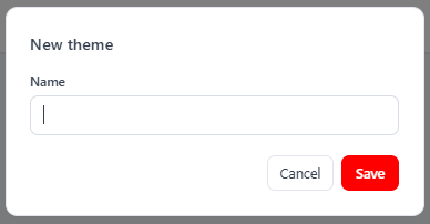 The "New theme" modal — a single Name field (the code is preserved by the back-end, not entered here)