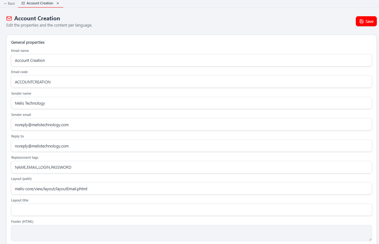 The email properties — name, code, sender, reply-to, replacement tags and layout path